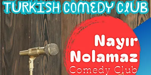 Nayır Nolamaz Comedy Club #21