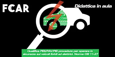 Qualifica PES/PAV/PEI sicurezza nei veicoli ibridi ed elettrici
