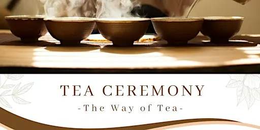 Tea Ceremony- The Way of Tea