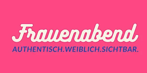 Frauenabend live in Ravensburg