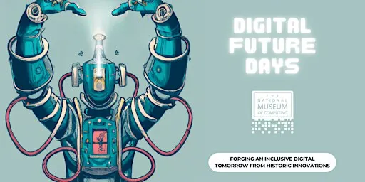 Digital Future Days: STEAM KS3/4