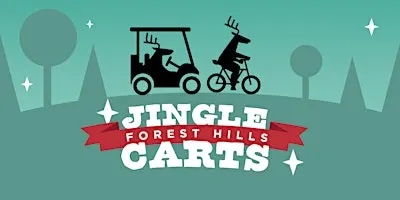 Jingle Carts 2026: Forest Hills Bicycle & Golf Cart Parade (8th Annual)