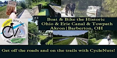 Akron|Barberton, OH - Boat & Bike the Historic Ohio & Erie Canal & Towpath