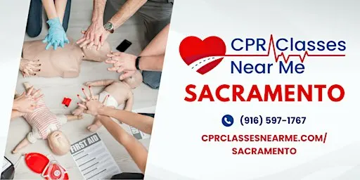 AHA BLS CPR & FIRST AID Class in Sacramento -CPR Classes Near Me Sacramento