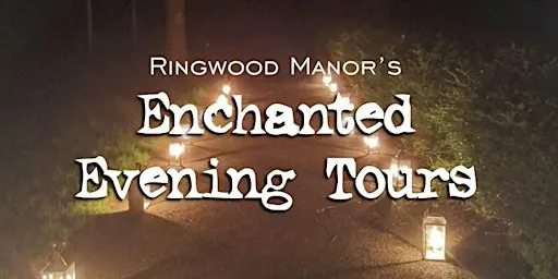 Enchanted Evening Tours of Ringwood Manor