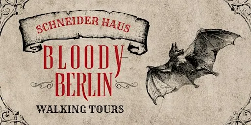 Bloody Berlin Walking Tour