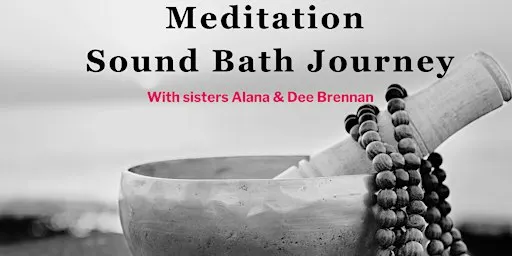 Meditation Sound Bath Journey