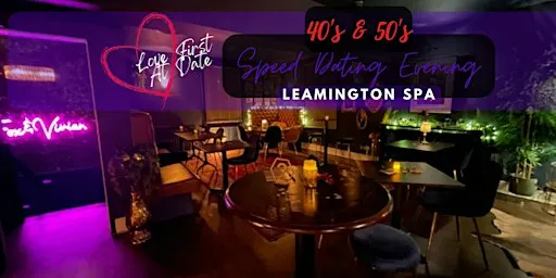 40's & 50's Speed Dating Evening in Leamington Spa