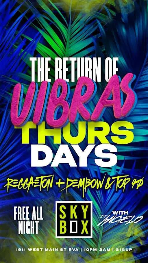 VIBRAS THURSDAYS Reggaeton & Dembow at SkyBox