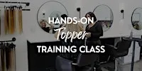 Hands-on Topper Training Class