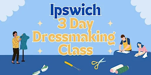 Dressmaking 3 Day course - IPS