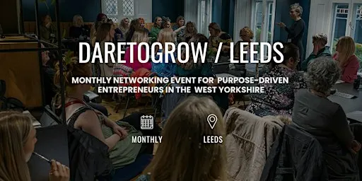 DARETOGROW / Live Birmingham: Networking & Workshop for Business Growth