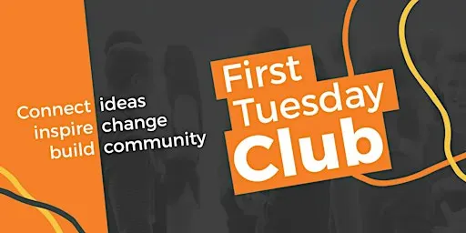 First Tuesday Club