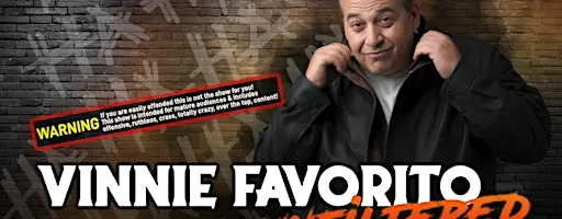 Vinnie Favorito Unfiltered