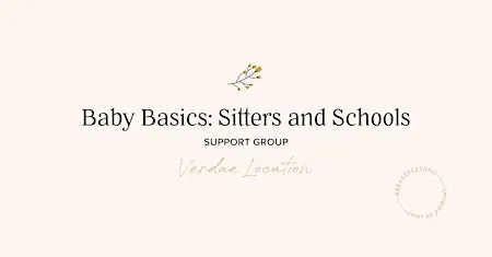 Baby Basics: Sitters and Schools