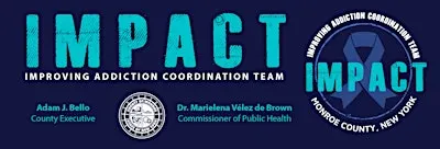 Monroe County Opioid Epidemic, Overdose Awareness, and Naloxone Training