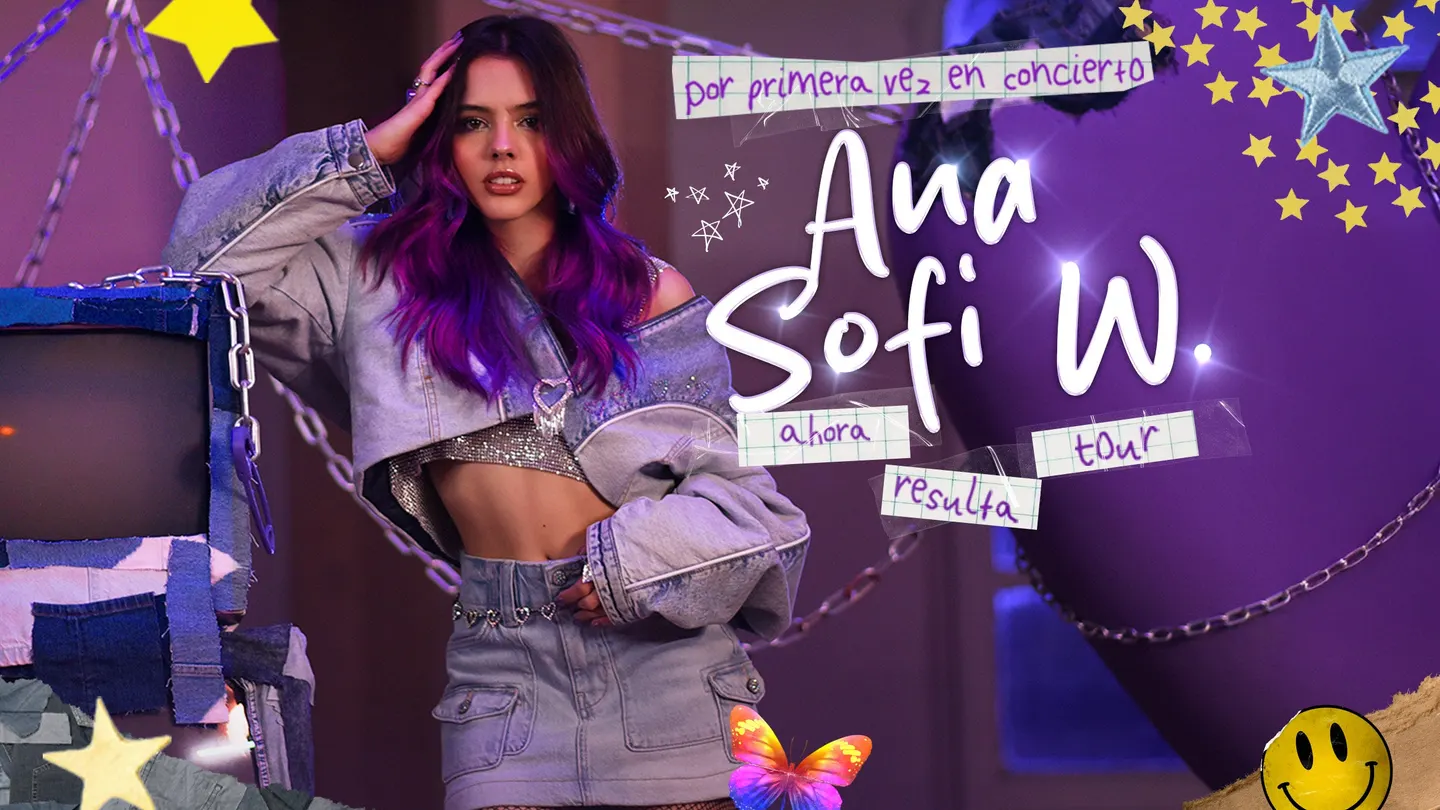 Todos Vuelven Tour Ana Sofi W