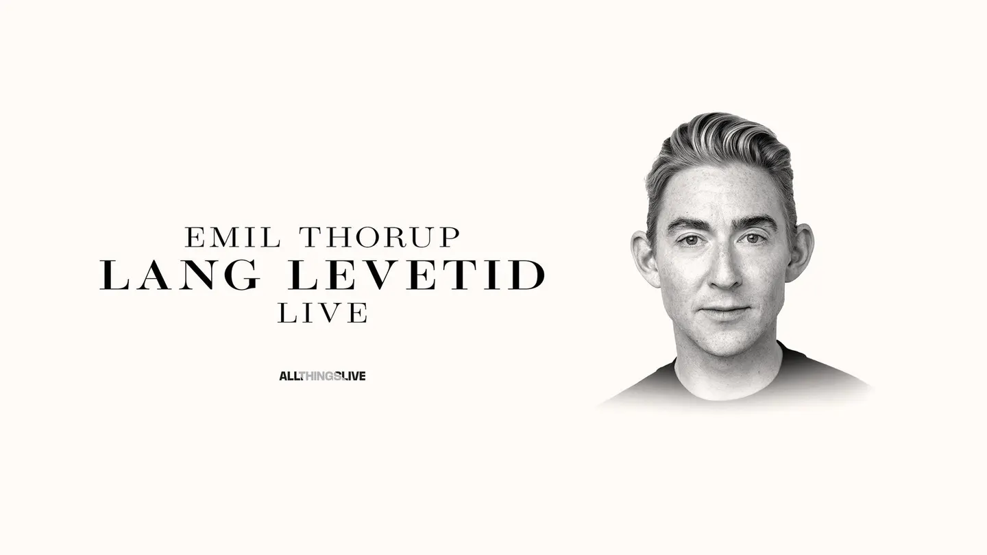EMIL THORUP – LANG LEVETID LIVE