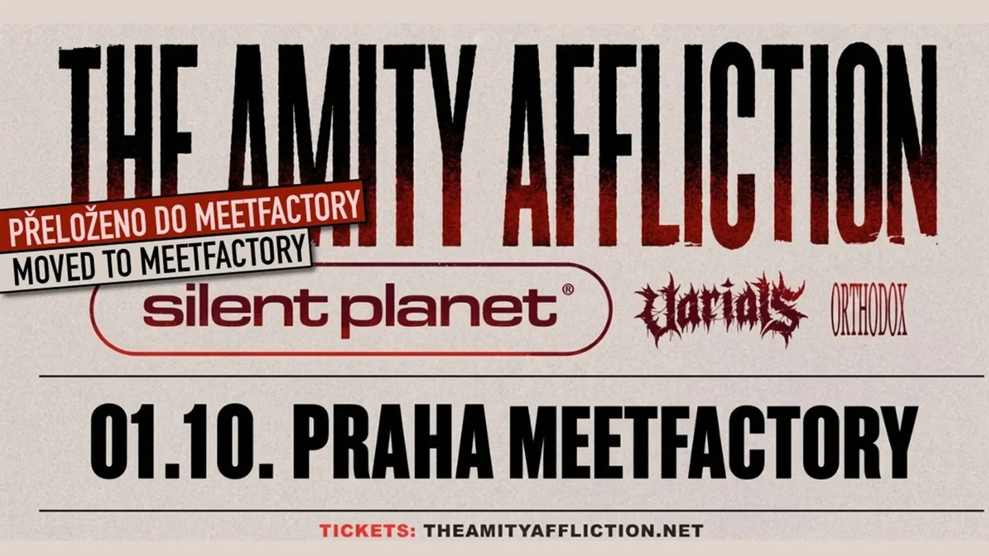 THE AMITY AFFLICTION, SILENT PLANET, VARIALS, ORTHODOX