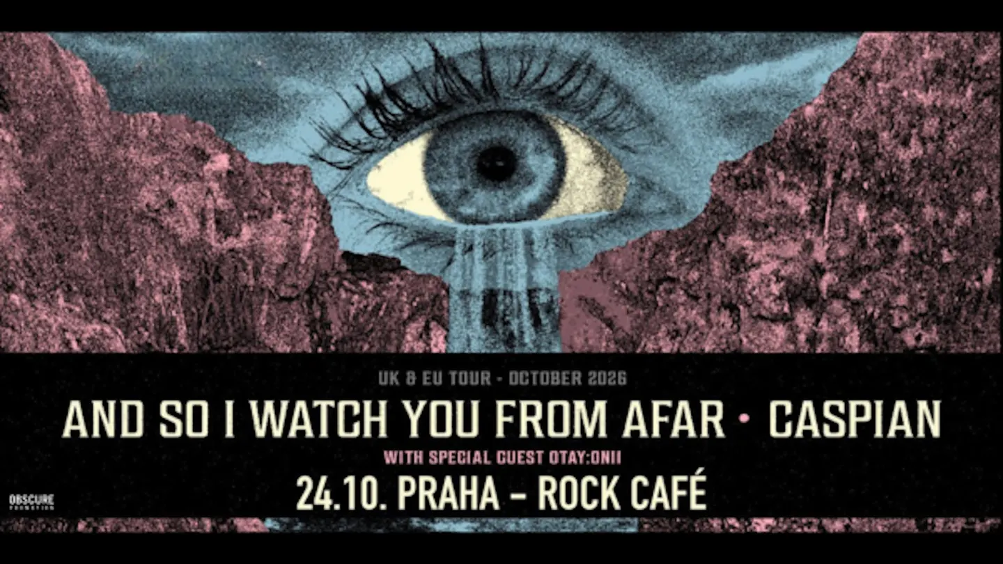 AND SO I WATCH YOU FROM AFAR, CASPIAN, OTAY:ONII