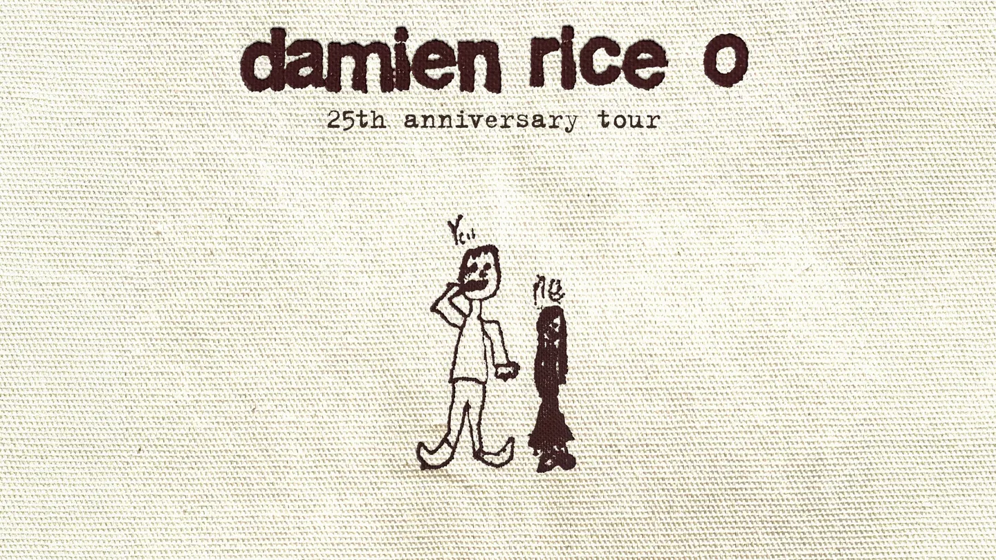 Damien Rice "O" 25th Anniversary World Tour
