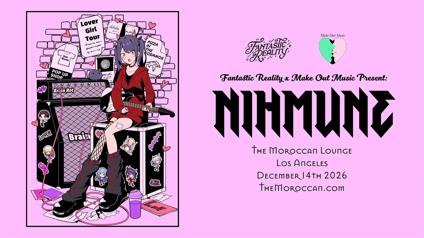 Fantastic Reality x Make Out Music Present: nihmune