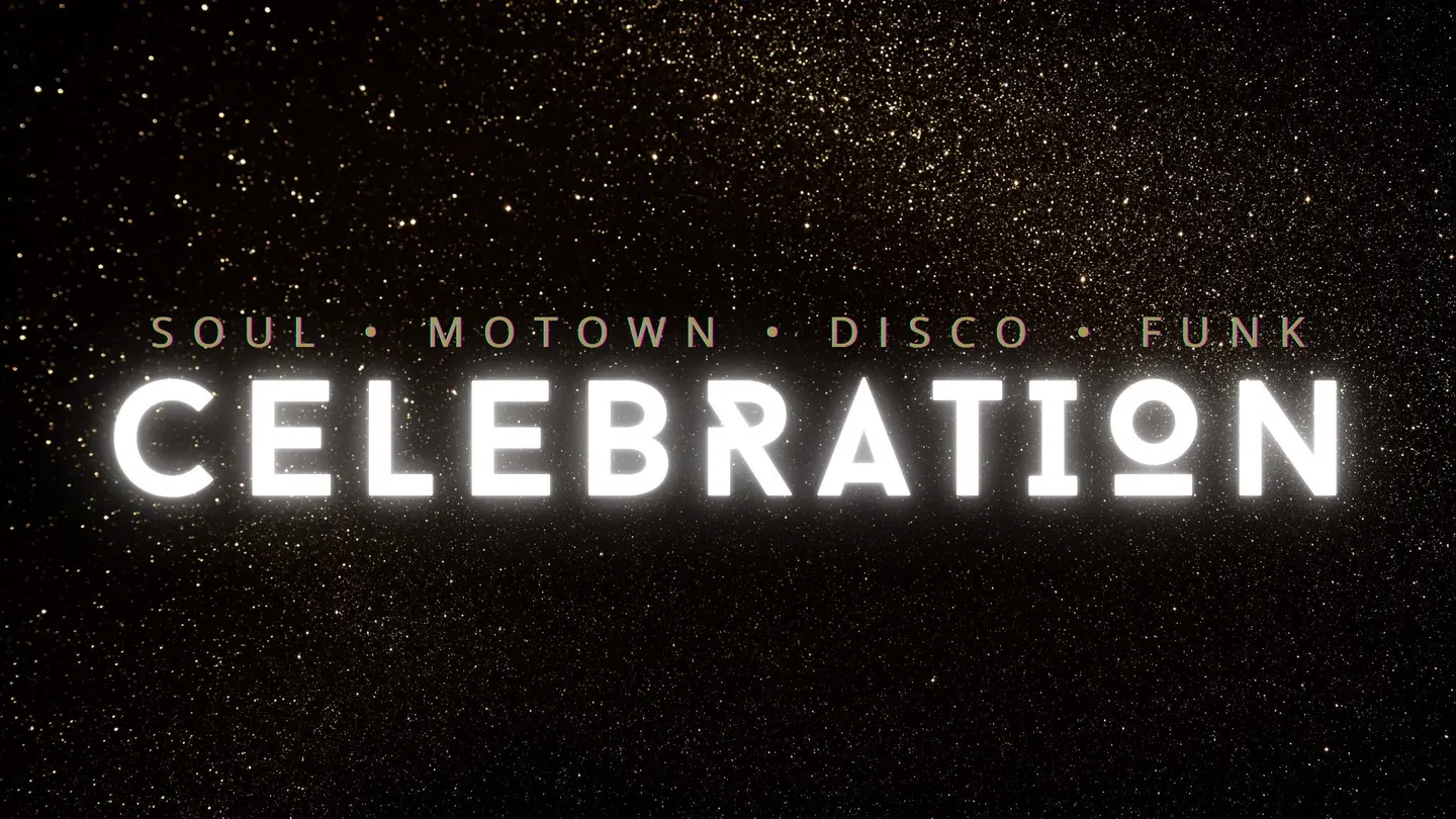 CÉLÉBRATION- Le meilleur party dansant Motown Pop Soul Funk & Disco