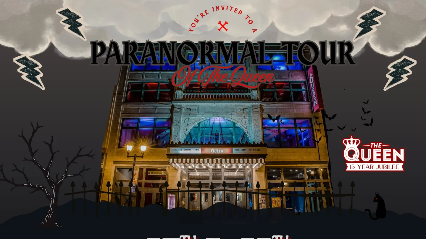 Paranormal Tour at The Queen