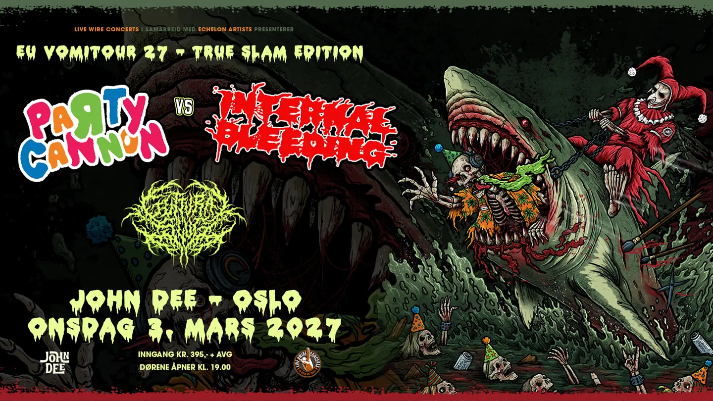 Party Cannon + Internal Bleeding: EU Vomitour 2027