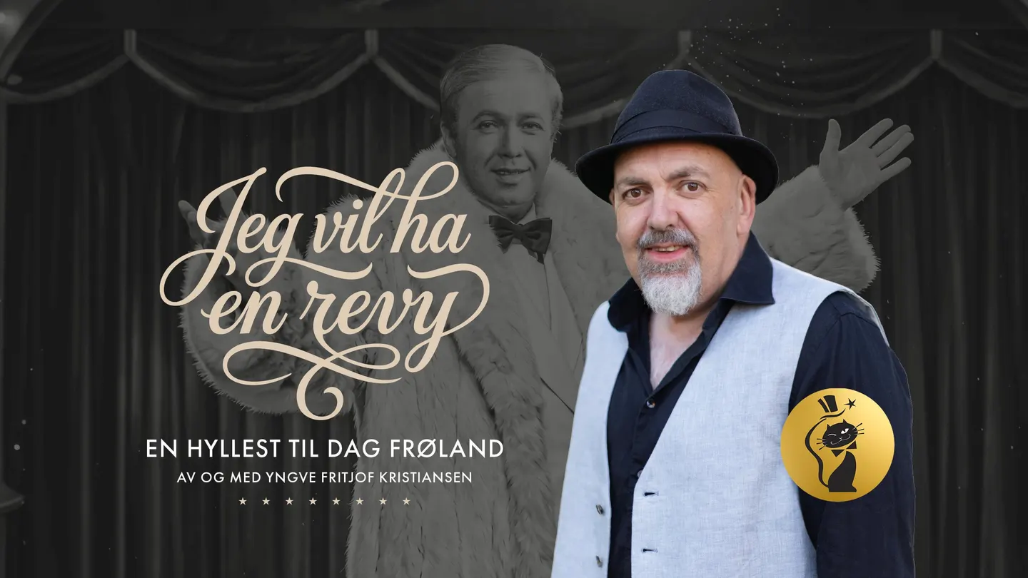 Jeg vil ha en revy – En hyllest til Dag Frøland