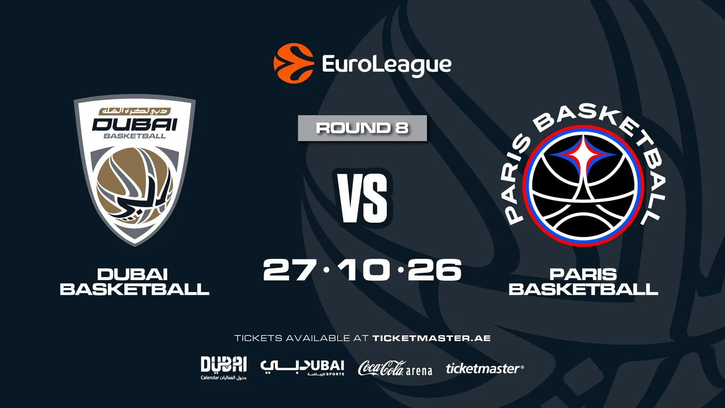 EuroLeague | Dubai Basketball vs Paris Basketball
