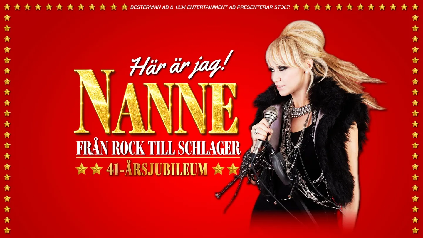 NANNE GRÖNVALLS JUBILEUMSTURNÈ - HÄR ÄR JAG