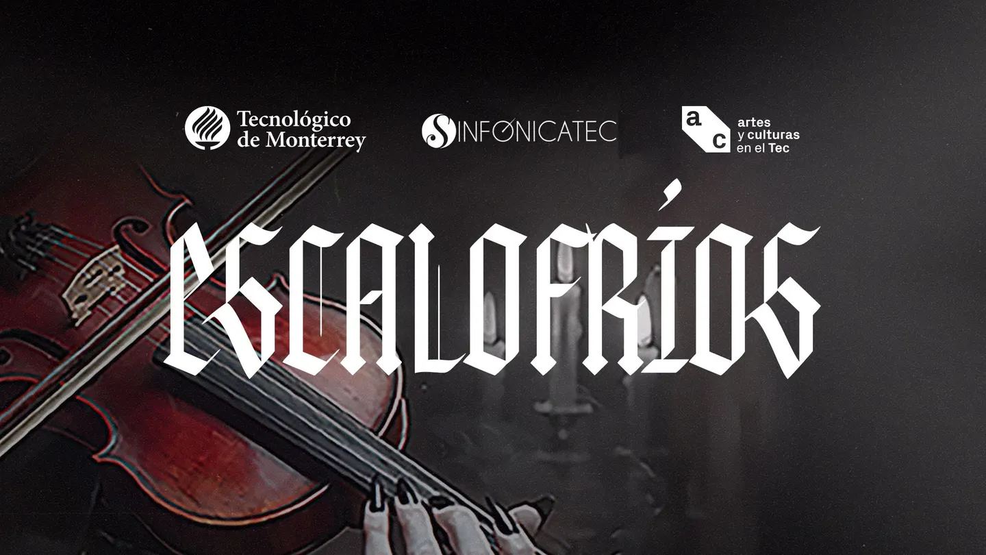 SinfonicaTec presenta: Escalofríos