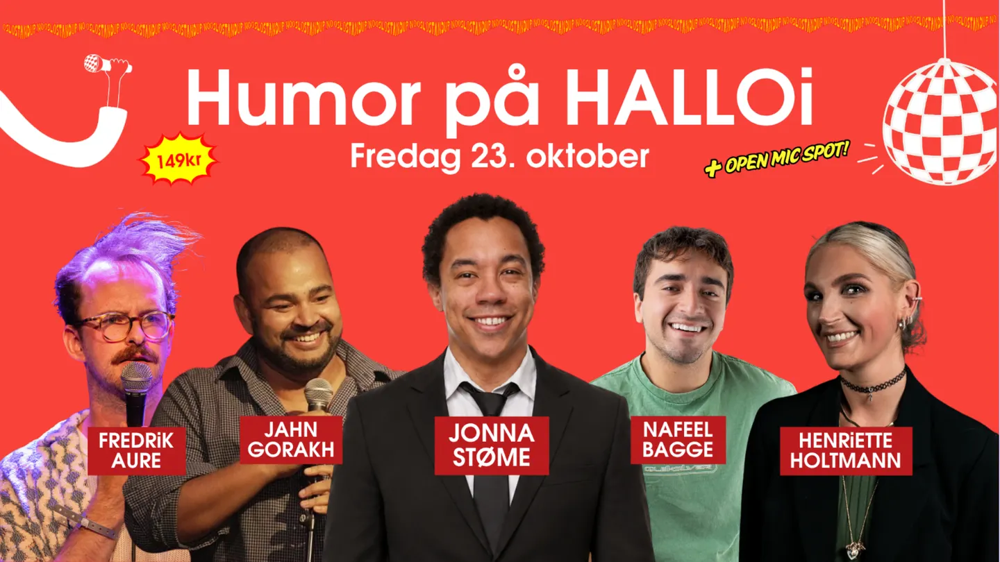 HUMOR PÅ HALLOI - STANDUP MED 5 NYE KOMIKERE HVER UKE