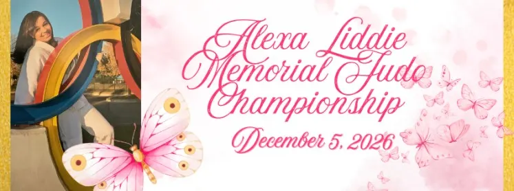1st Annual Alexa Liddie Memorial Judo Championship