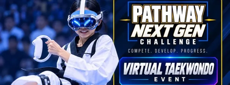 Virtual Taekwondo Event 2026 (Pathways Festival)