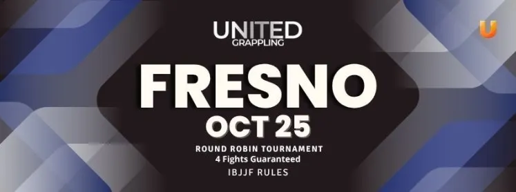 United Grappling Fresno - CA - October 25