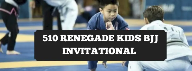 510 Renegade Kids BJJ Invitational