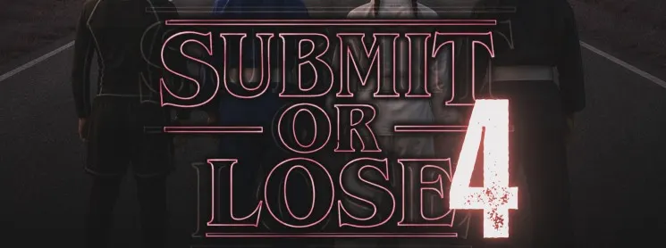SUBMIT OR LOSE #4