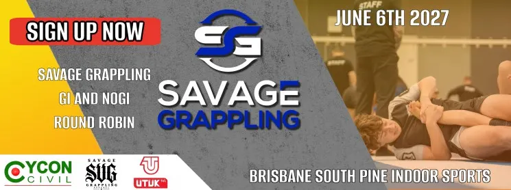 Savage Grappling Brisbane June 6th