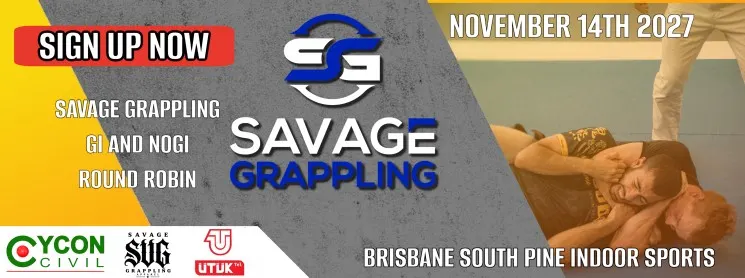 Savage Grappling Brisbane Novemeber 14th