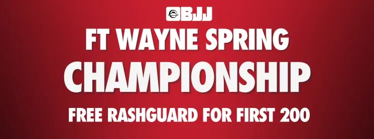 FUJI BJJ Ft Wayne Spring Championship