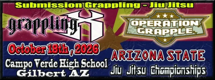 Grappling X 10/18/2026 Arizona State Jiu Jitsu Championships, Gilbert AZ