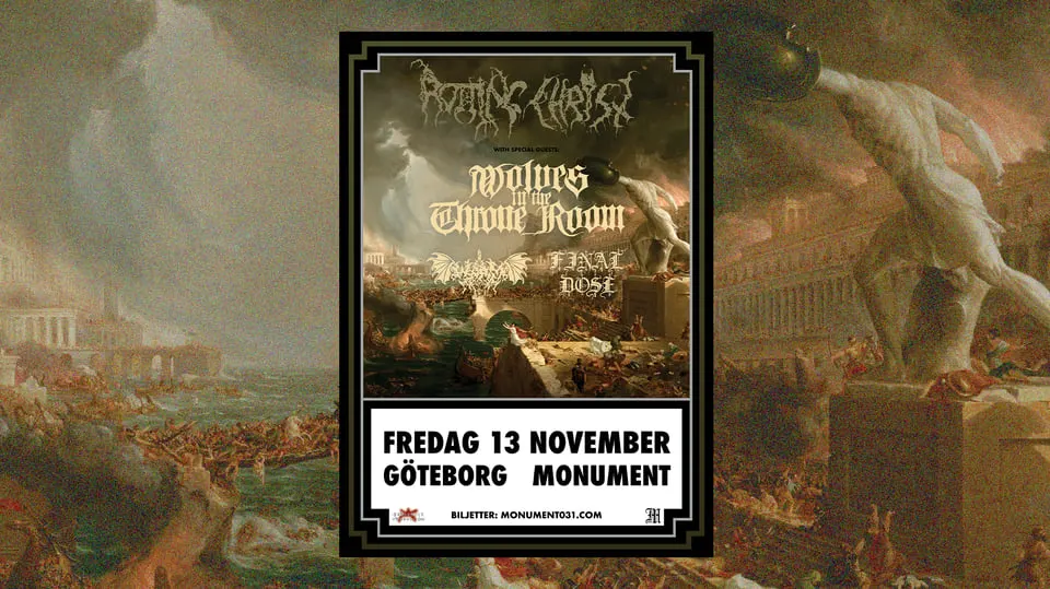 Rotting Christ + Wolves In The Throne Room 13/11