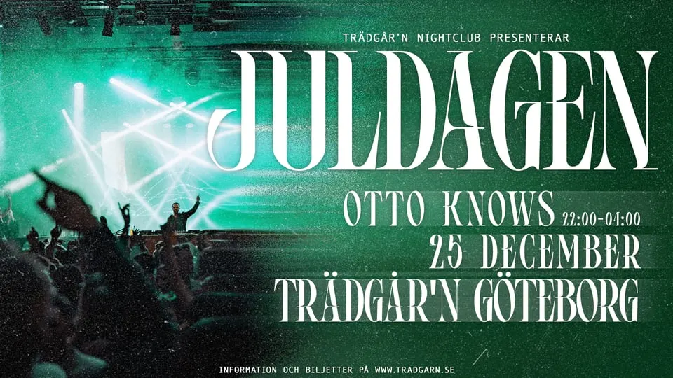 OTTO KNOWS - JULDAGEN 25 DEC - TRÄDGÅR´N