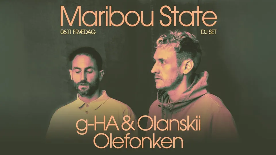 Frædag: Maribou State DJ