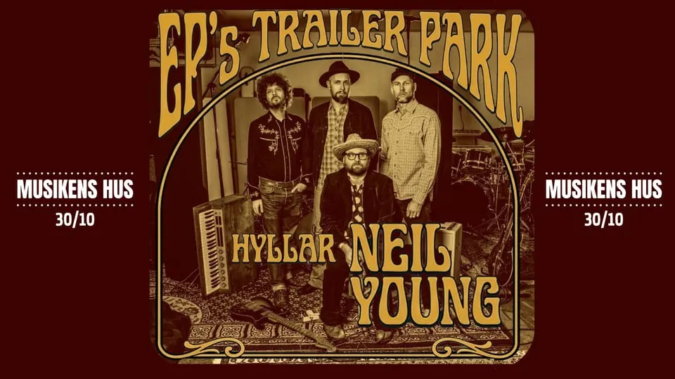 EP's Trailer Park Hyllar NEIL YOUNG