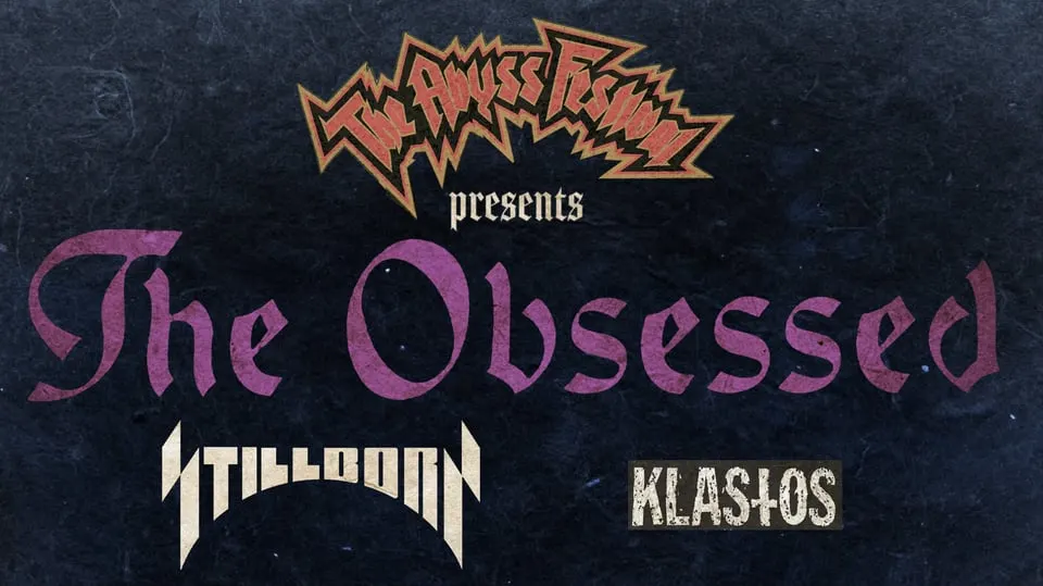 The Obsessed , Stillborn & Klastos Live Monument