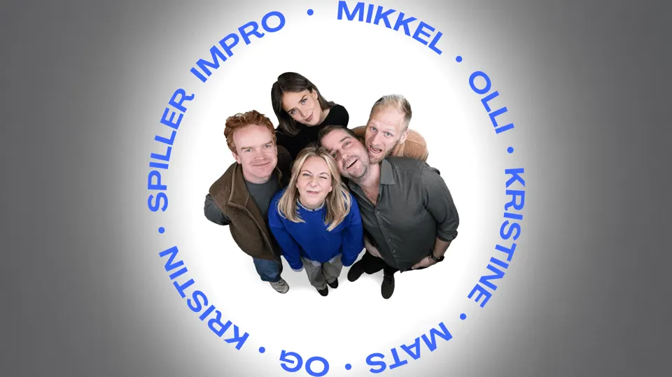 Mikkel, Olli, Kristine, Kristin... spiller impro