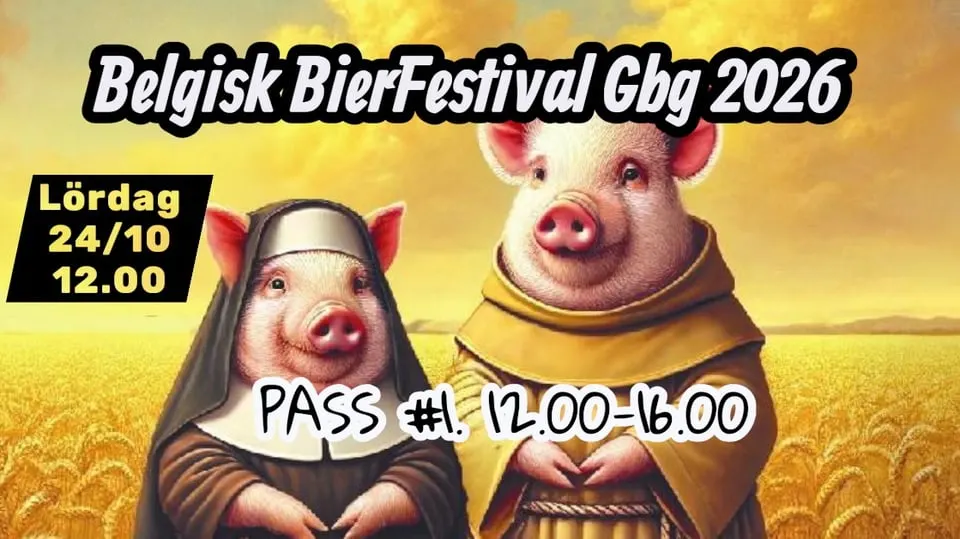 Belgisk BierFestival Gbg Pass1 (12:00-15:45)